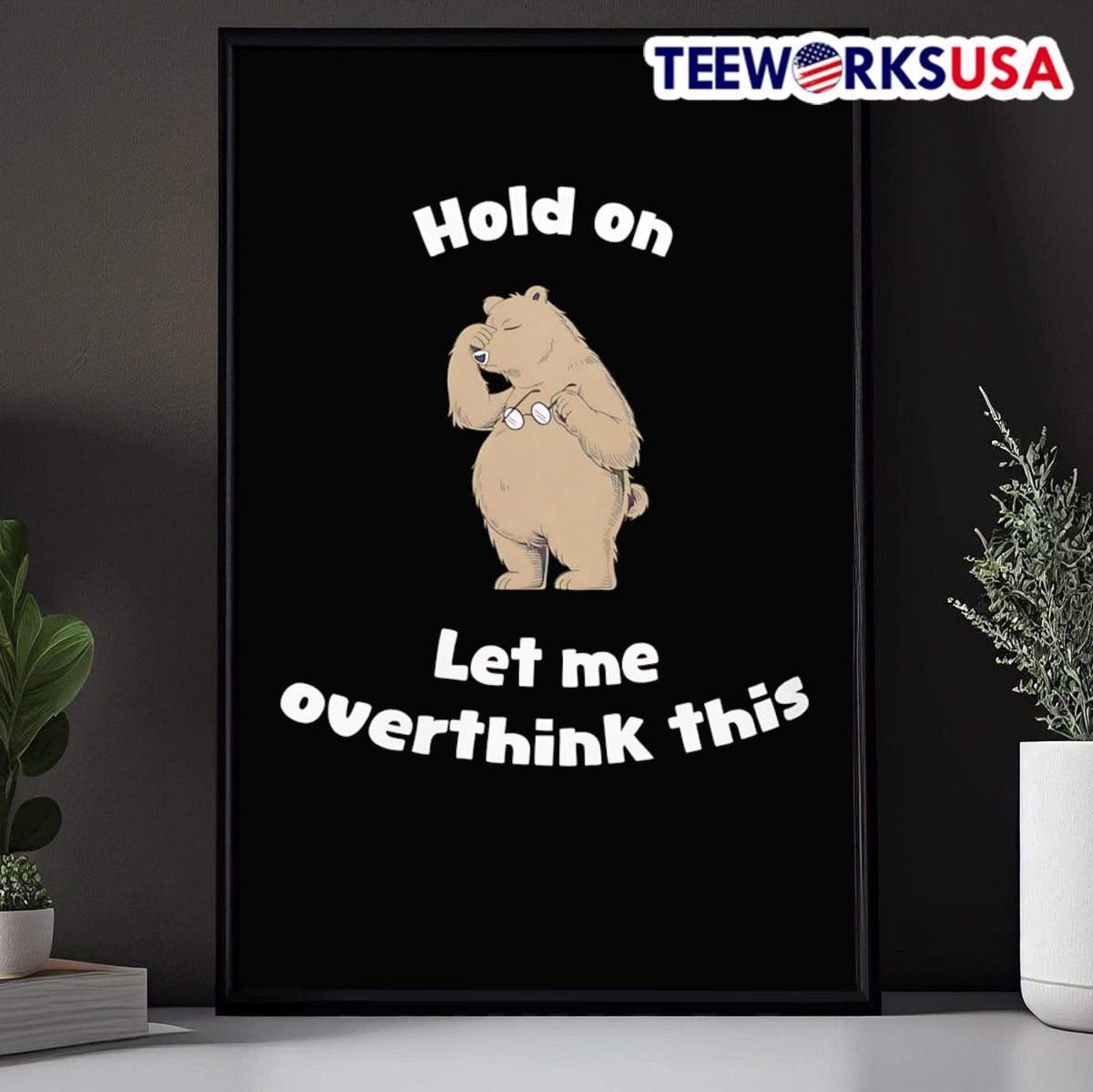 Hold on Let me Overthink this - Adult & Kids T-Shirts, Sweatshirts & Hoodies apparel design preview 5