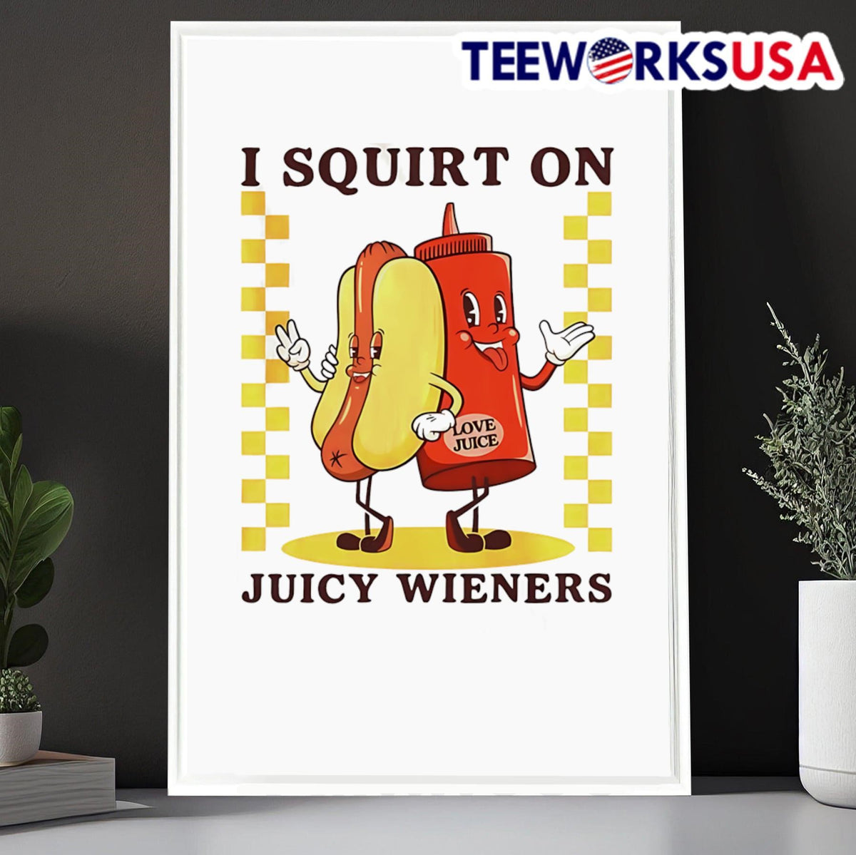 Hotdog I squirt on juicy wieners - Adult & Kids T-Shirts, Sweatshirts & Hoodies apparel design preview 6