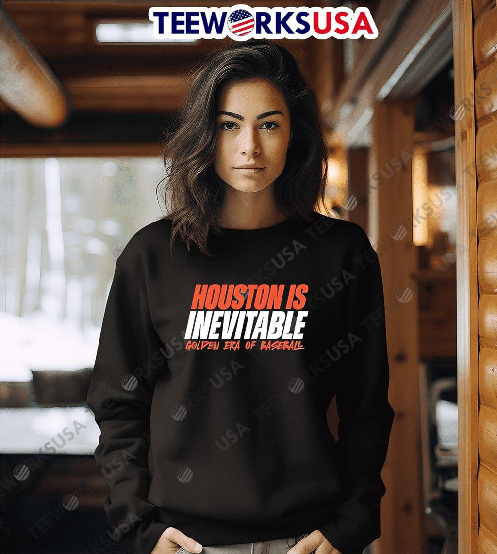Houston is inevitable golden era of baseball - Adult & Kids T-Shirts, Sweatshirts & Hoodies apparel design preview 3