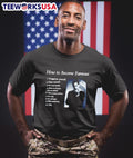 How To Become Famous - Adult & Kids T-Shirts, Sweatshirts & Hoodies apparel design preview 1