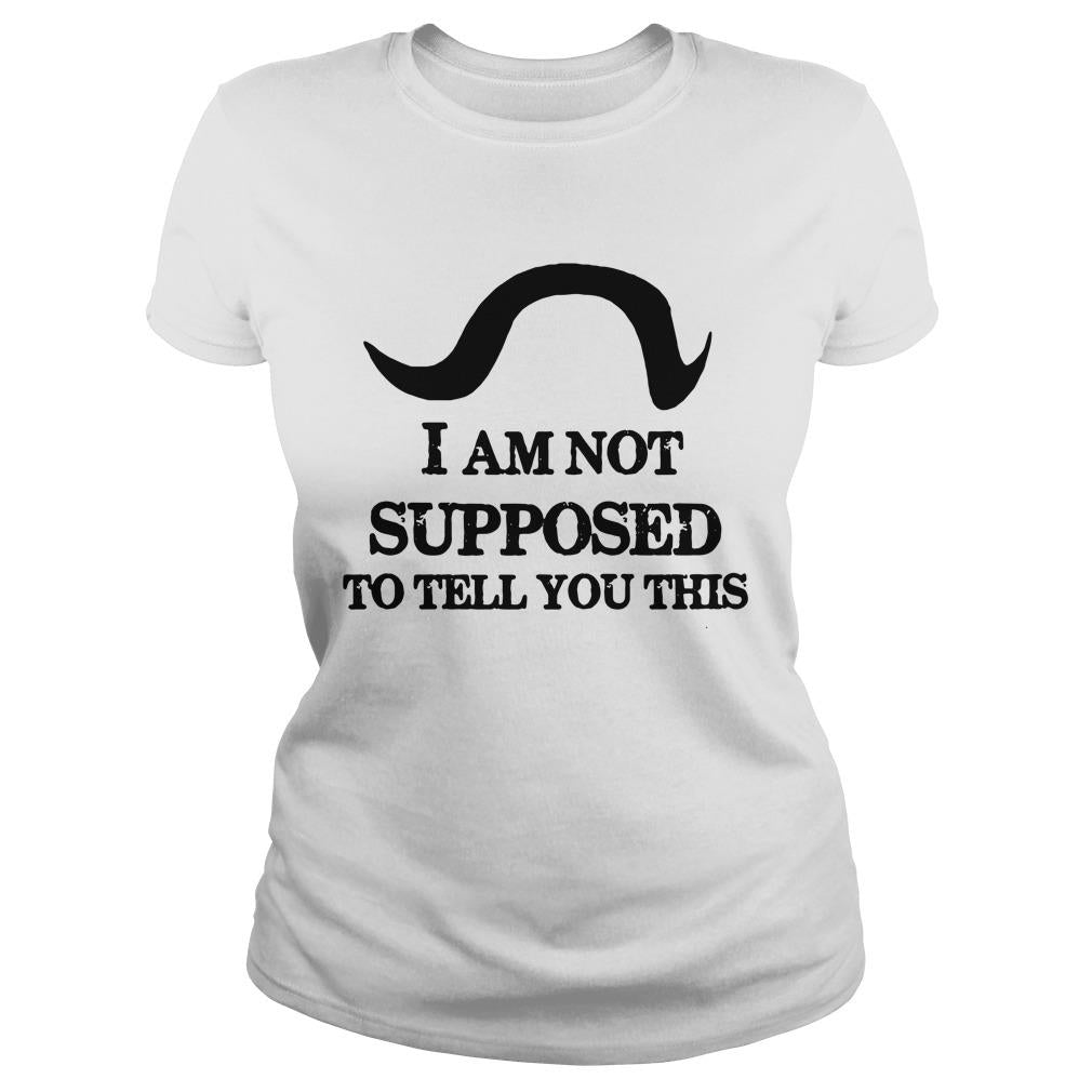 I Am Not Supposed To Tell You This - Adult & Kids T-Shirts, Sweatshirts & Hoodies apparel design preview 2