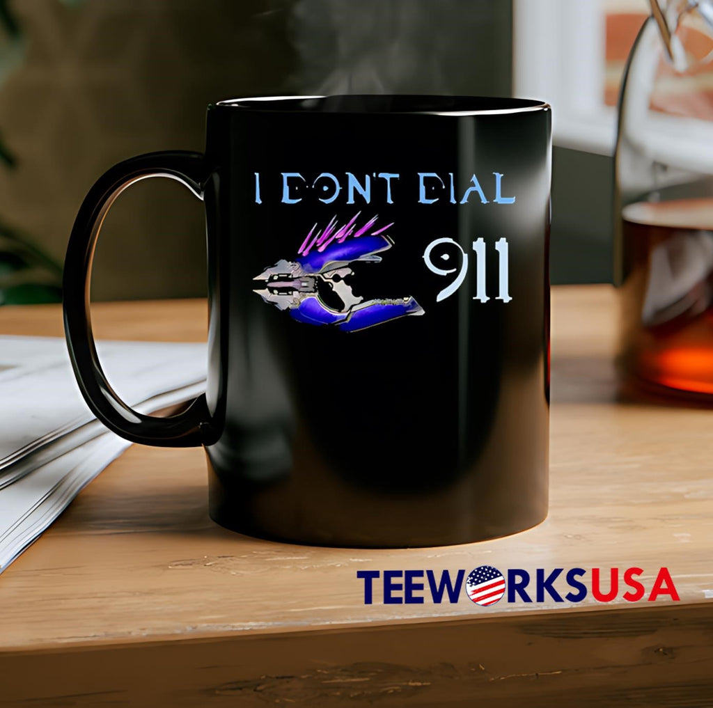 I Don't Dial 911 - Adult & Kids T-Shirts, Sweatshirts & Hoodies apparel design preview 2