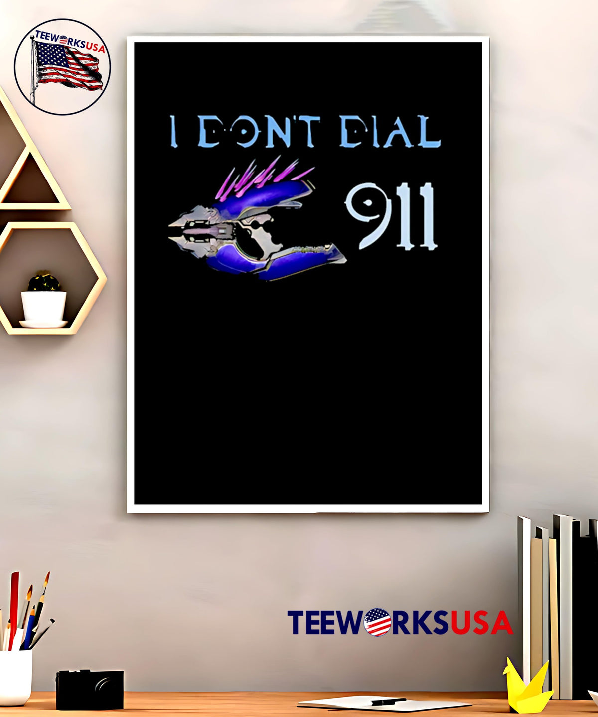 I Don't Dial 911 - Adult & Kids T-Shirts, Sweatshirts & Hoodies apparel design preview 5