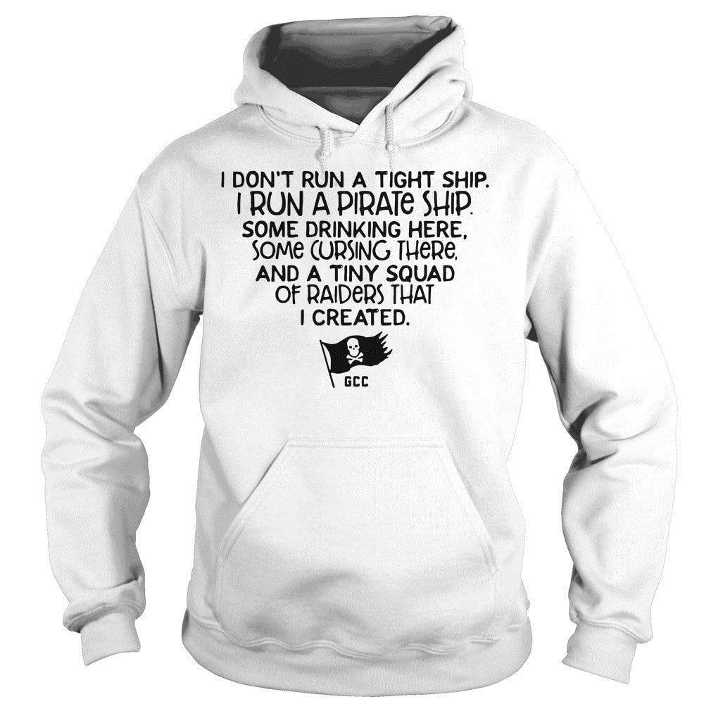 I Don't Run A Tight Ship Pirate - Adult & Kids T-Shirts, Sweatshirts & Hoodies apparel design preview 4