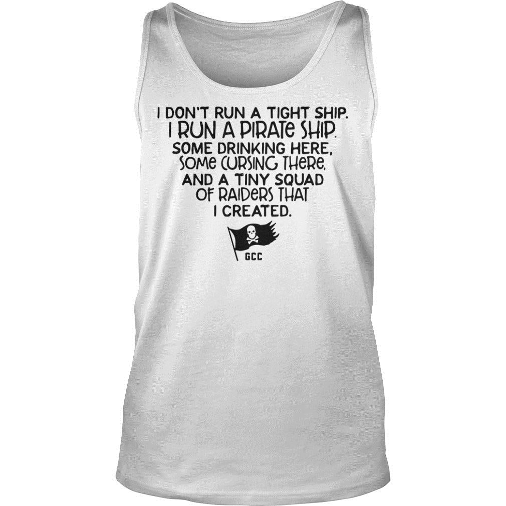 I Don't Run A Tight Ship Pirate - Adult & Kids T-Shirts, Sweatshirts & Hoodies apparel design preview 3