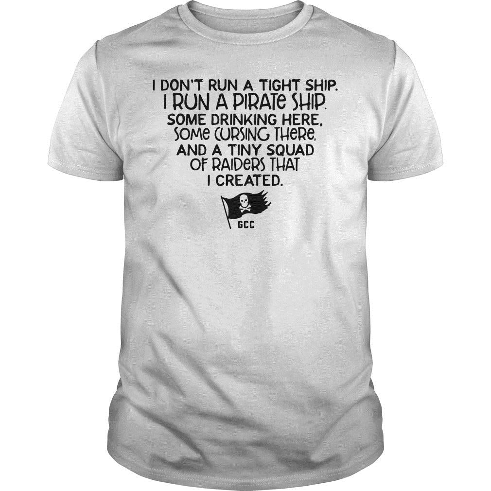 I Don't Run A Tight Ship Pirate - Adult & Kids T-Shirts, Sweatshirts & Hoodies apparel design preview 1