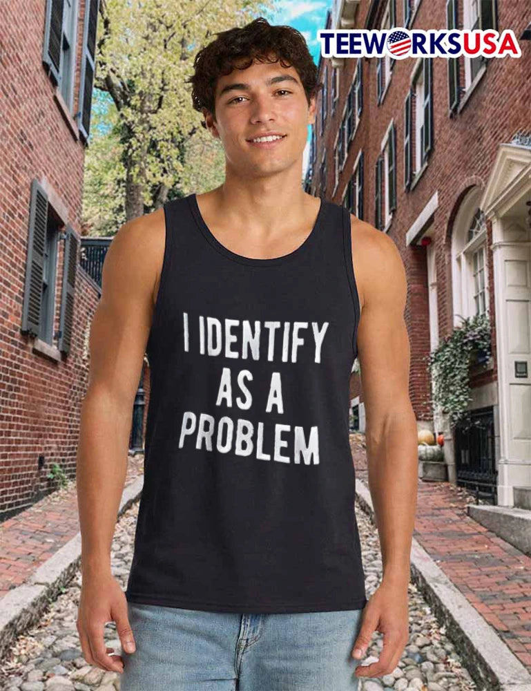 I Identify As A Problem Cracked Block Typography - Adult & Kids T-Shirts, Sweatshirts & Hoodies apparel design preview 6