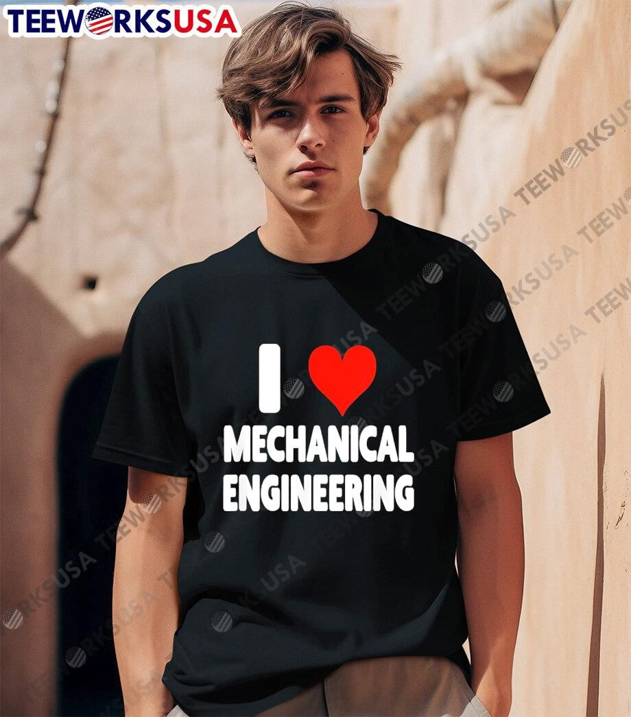 I Love Mechanical Engineering - Adult & Kids T-Shirts, Sweatshirts & Hoodies apparel design preview 1