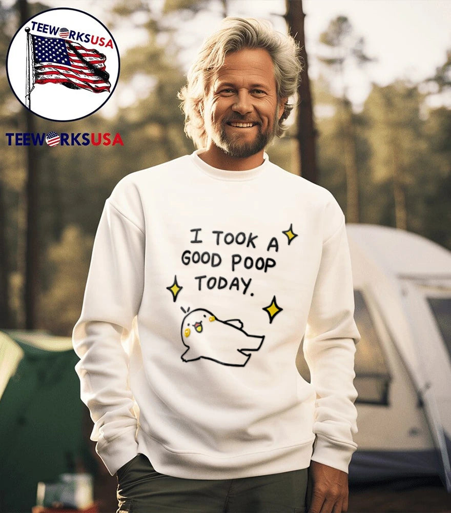 I Took A Good Poop Today - Adult & Kids T-Shirts, Sweatshirts & Hoodies apparel design preview 5