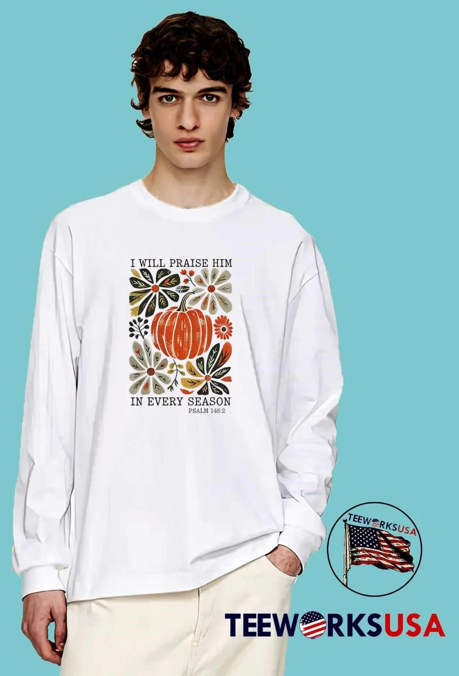 I Will Praise Him In Every Season Psalm 146 2 Orange - Adult & Kids T-Shirts, Sweatshirts & Hoodies apparel design preview 3