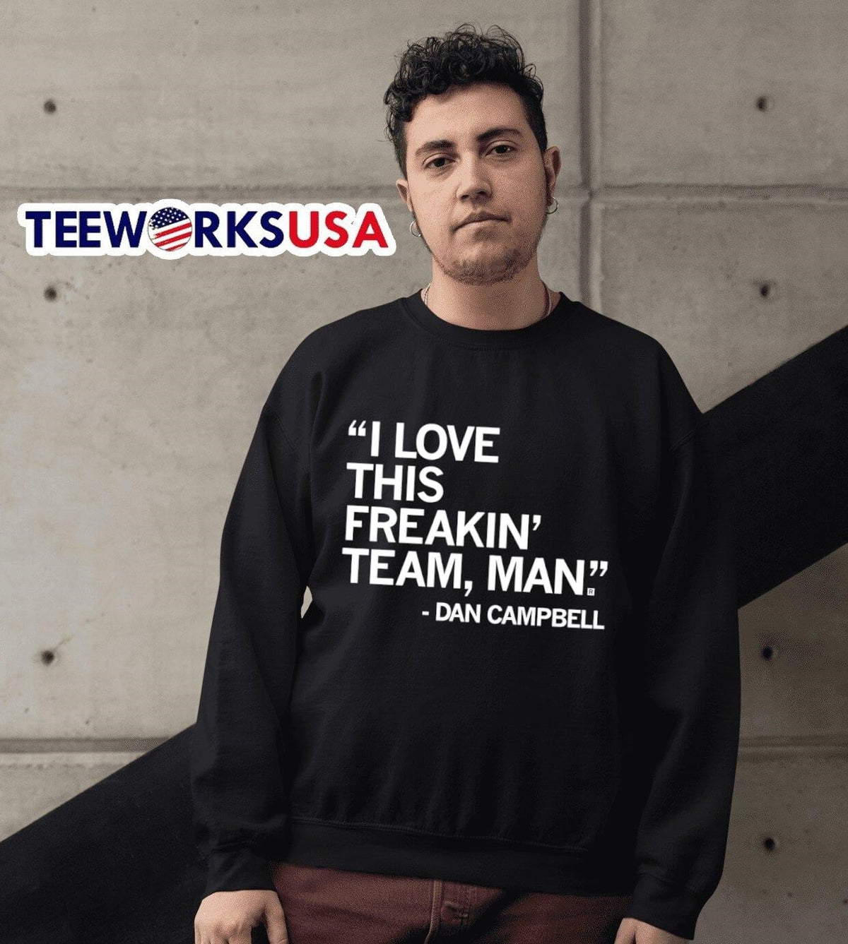 I love this freakin' team man Dan Campbell - Adult & Kids T-Shirts, Sweatshirts & Hoodies apparel design preview 6