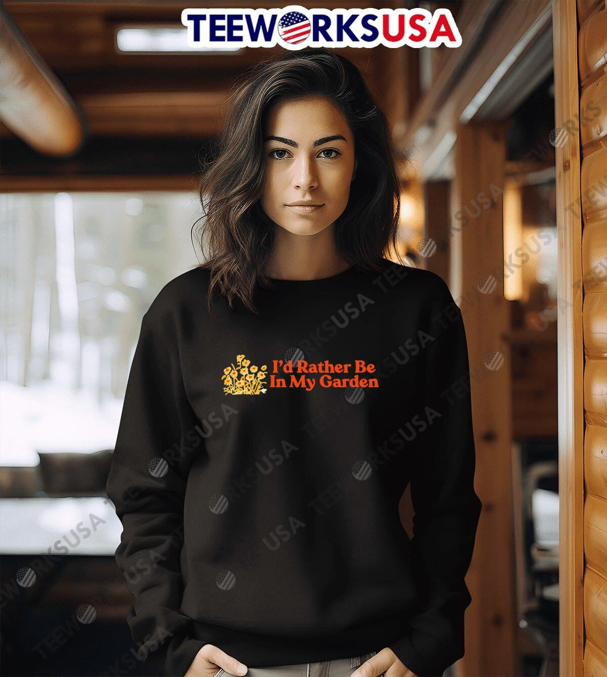 I'd Rather Be In My Garden - Adult & Kids T-Shirts, Sweatshirts & Hoodies apparel design preview 6
