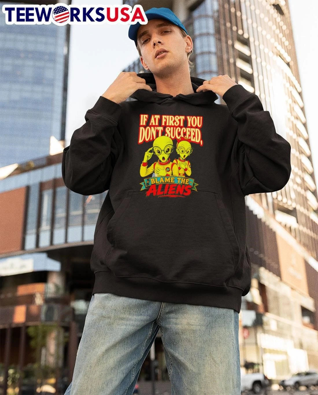 If At First You Dont Succeed Blame The Aliens Cartoon - Adult & Kids T-Shirts, Sweatshirts & Hoodies apparel design preview 3