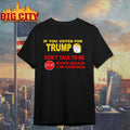 If You Voted for Trump - Adult & Kids T-Shirts, Sweatshirts & Hoodies apparel design preview 1