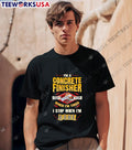 I'm A Concrete Finisher I Don't Stop When Tired Done - Adult & Kids T-Shirts, Sweatshirts & Hoodies apparel design preview 1