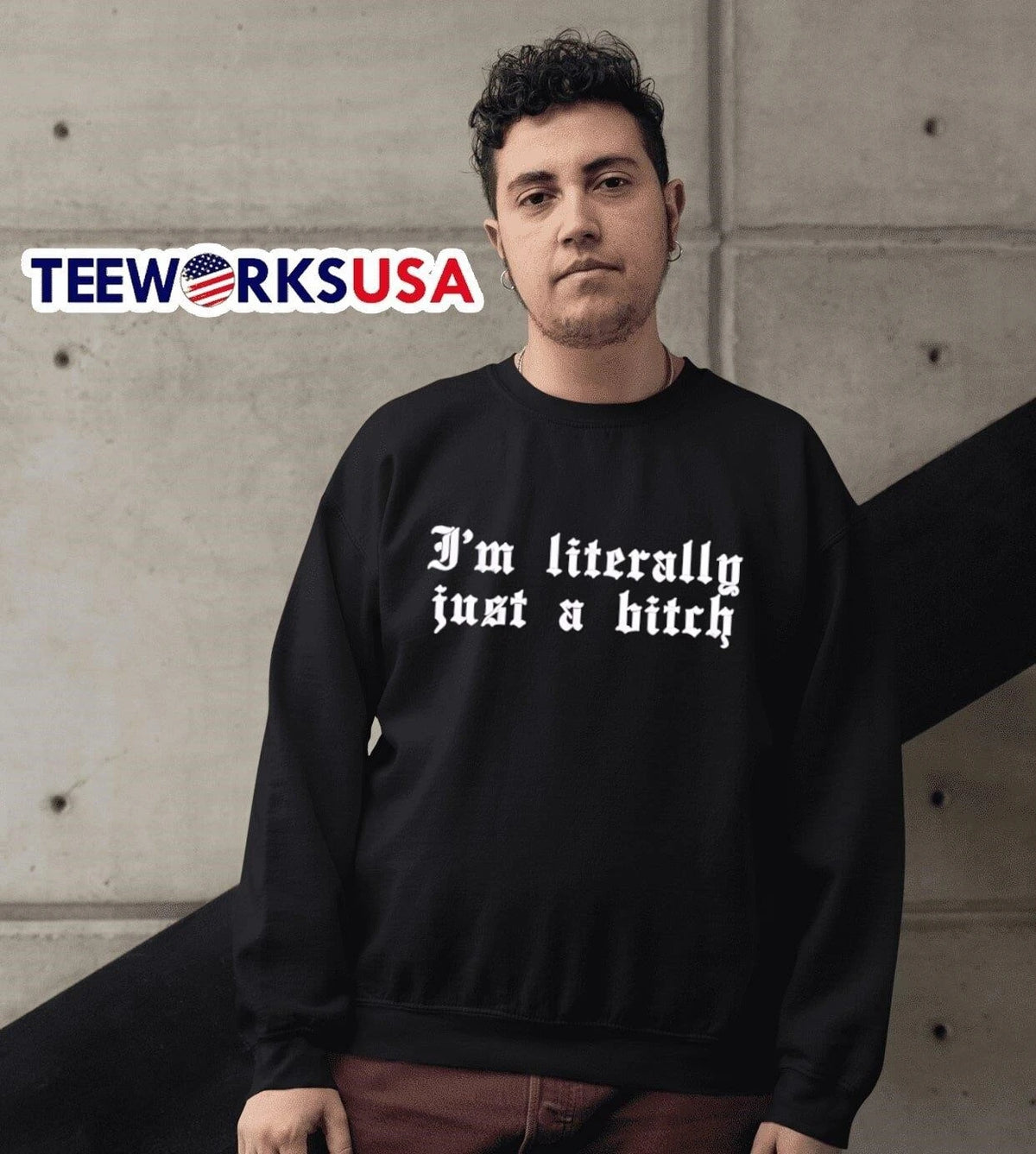 I'm Literally Just A Bitch - Adult & Kids T-Shirts, Sweatshirts & Hoodies apparel design preview 6