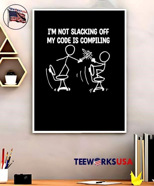 I'm Not Slacking Off My Code Is Compiling - Adult & Kids T-Shirts, Sweatshirts & Hoodies apparel design preview 5