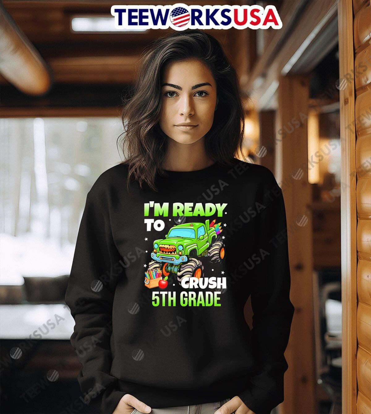 I'm Ready To Crush 5th Grade Monster Truck - Adult & Kids T-Shirts, Sweatshirts & Hoodies apparel design preview 6