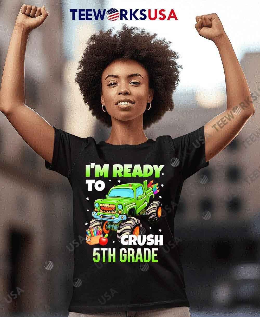 I'm Ready To Crush 5th Grade Monster Truck - Adult & Kids T-Shirts, Sweatshirts & Hoodies apparel design preview 8