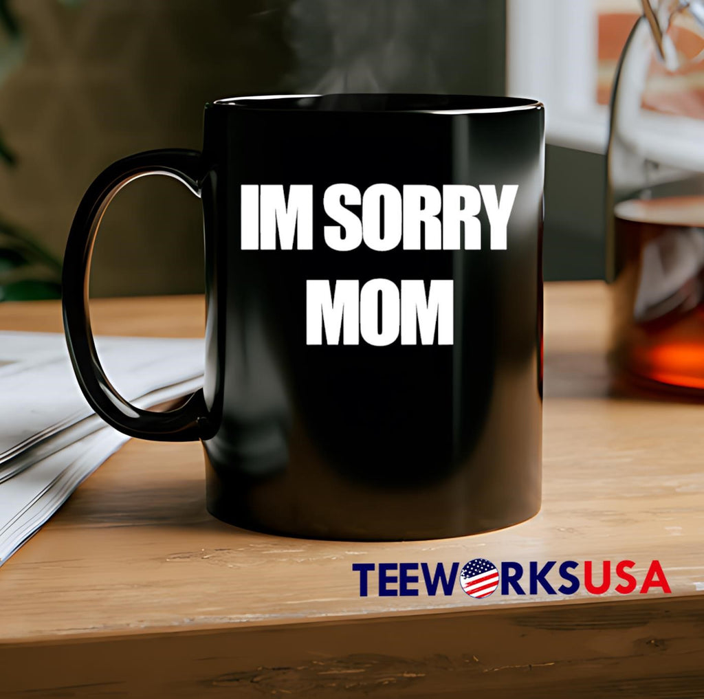Im Sorry Mom letter - Adult & Kids T-Shirts, Sweatshirts & Hoodies apparel design preview 2