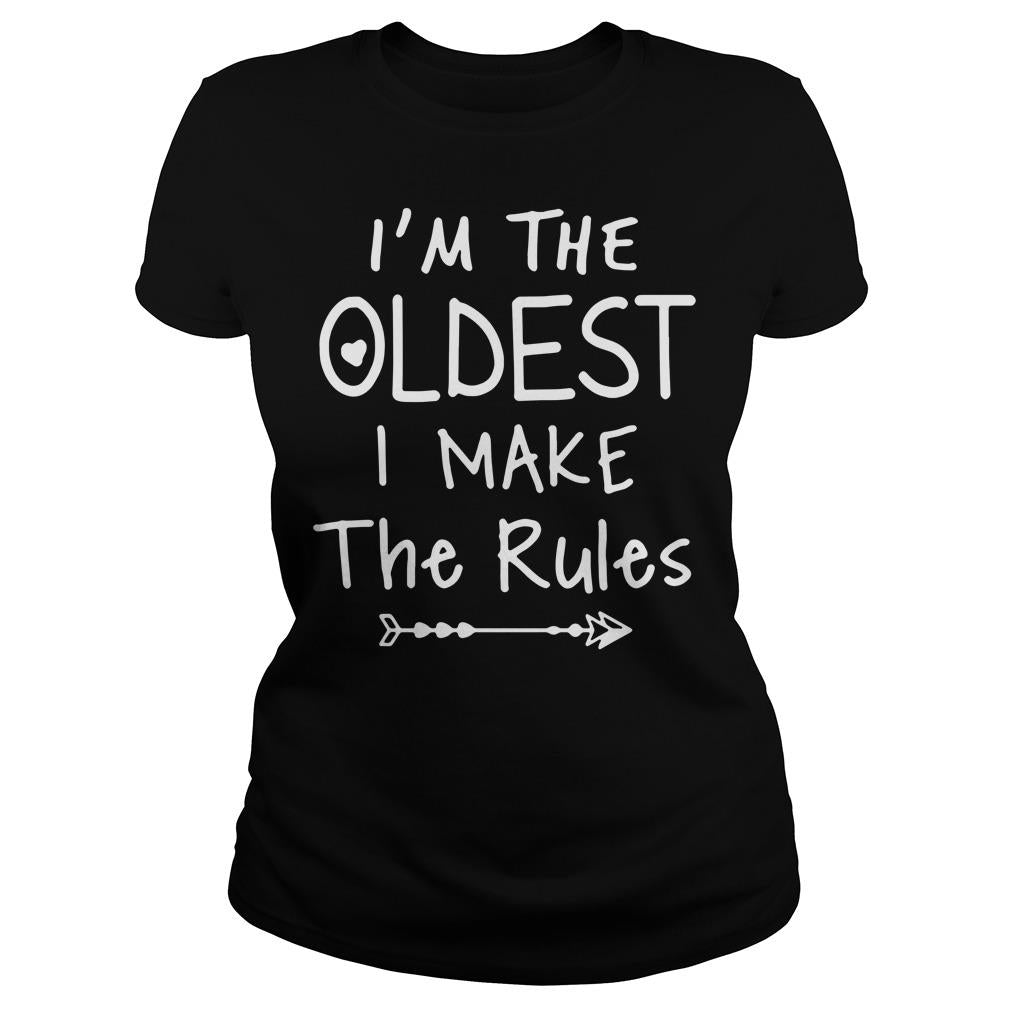 I'm The Oldest I Make Rules - Adult & Kids T-Shirts, Sweatshirts & Hoodies apparel design preview 2