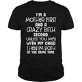 I'm a Mother first And Crazy Bitch - Adult & Kids T-Shirts, Sweatshirts & Hoodies apparel design preview 1