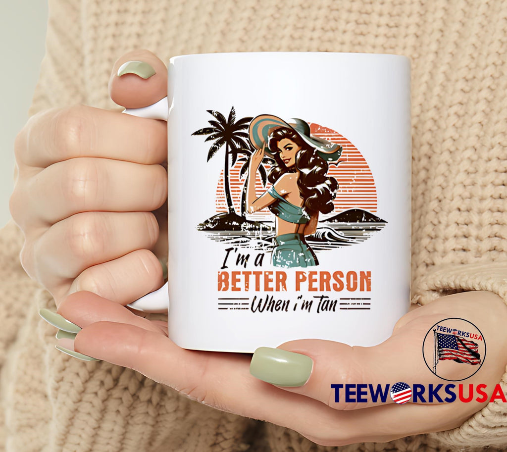 I'm a better person when tan - Adult & Kids T-Shirts, Sweatshirts & Hoodies apparel design preview 6