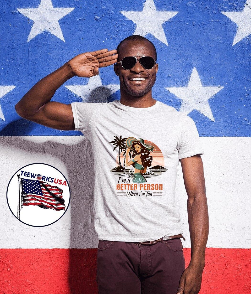 I'm a better person when tan - Adult & Kids T-Shirts, Sweatshirts & Hoodies apparel design preview 1