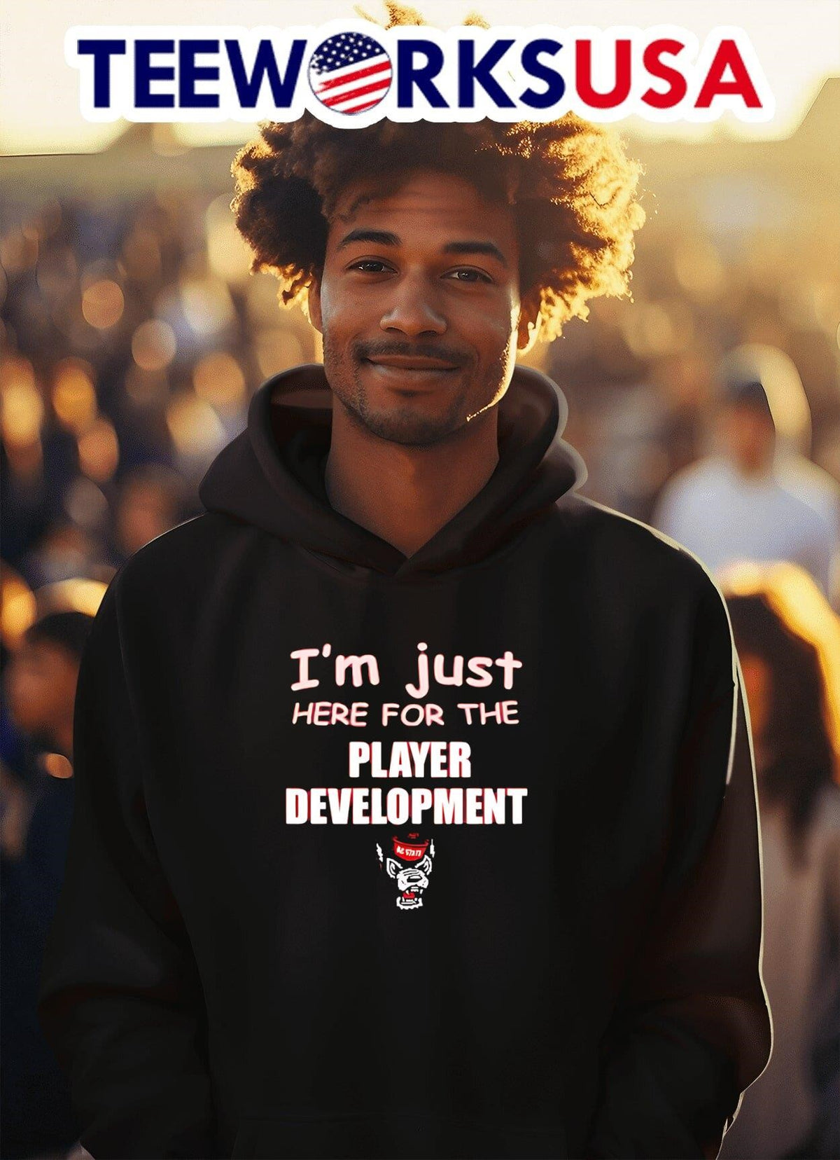 I'm just here for the player development NC State - Adult & Kids T-Shirts, Sweatshirts & Hoodies apparel design preview 2
