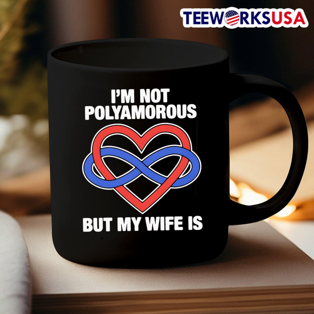 I'm not polyamorous but my wife is - Adult & Kids T-Shirts, Sweatshirts & Hoodies apparel design preview 3