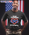 I'm not polyamorous but my wife is - Adult & Kids T-Shirts, Sweatshirts & Hoodies apparel design preview 1