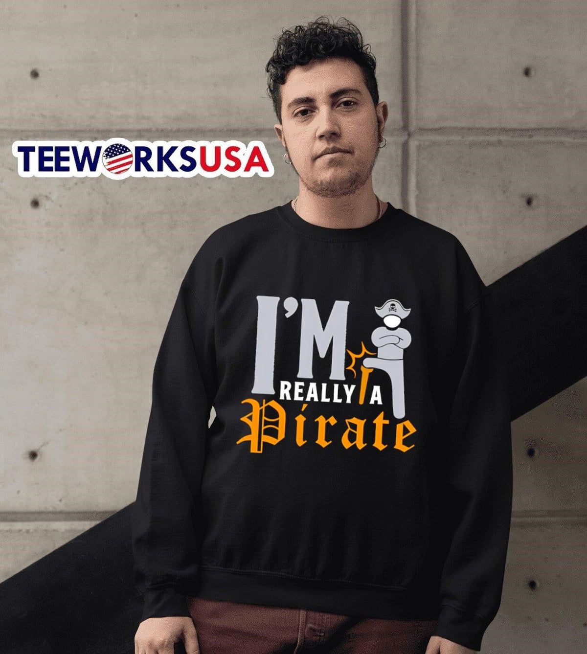 I'm really a Pirate - Adult & Kids T-Shirts, Sweatshirts & Hoodies apparel design preview 6