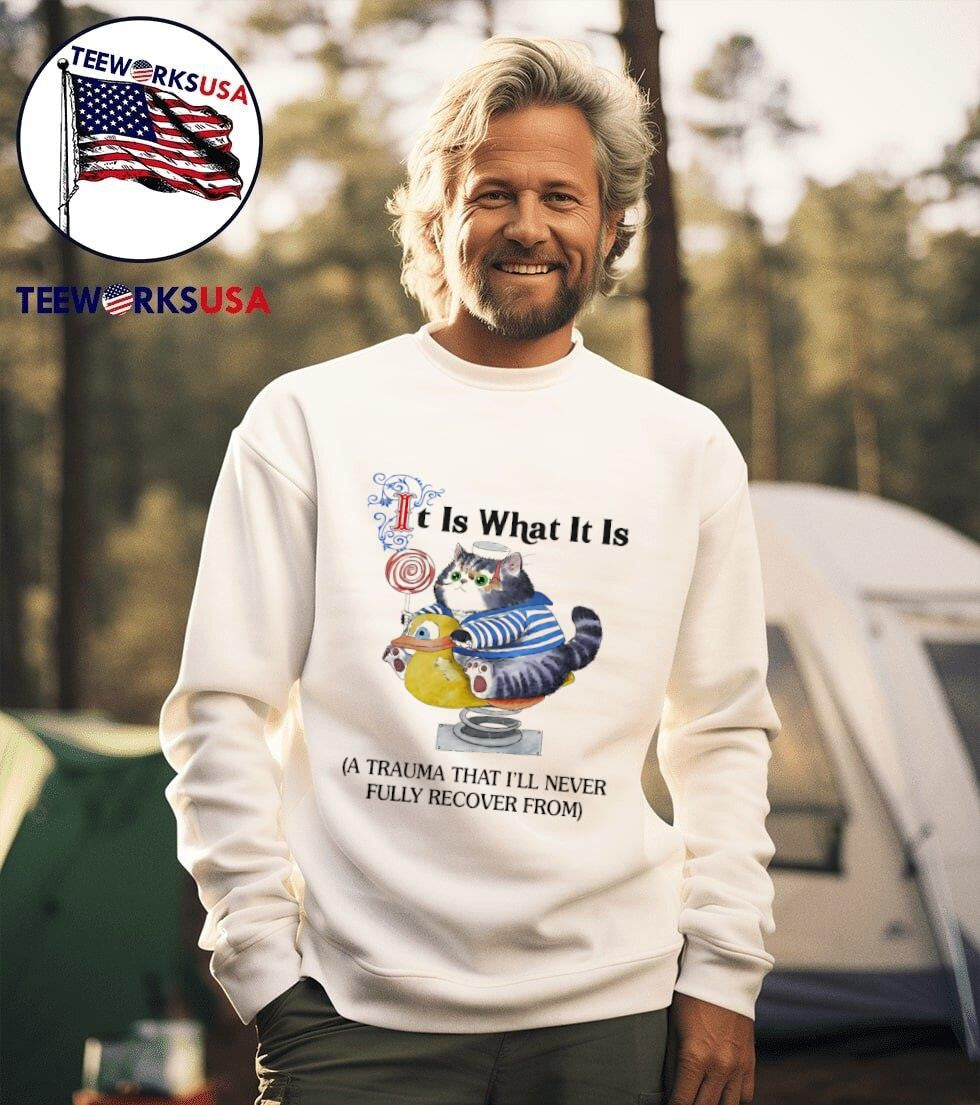 It is what a trauma that I'll never fully recover - Adult & Kids T-Shirts, Sweatshirts & Hoodies apparel design preview 3