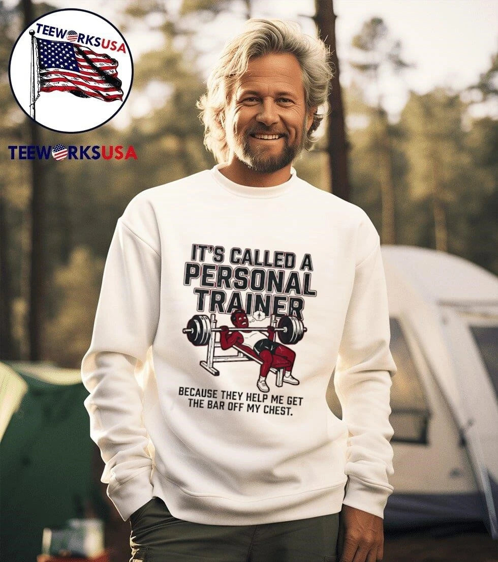 It'S Called A Personal Trainer Because They Help Me - Adult & Kids T-Shirts, Sweatshirts & Hoodies apparel design preview 3