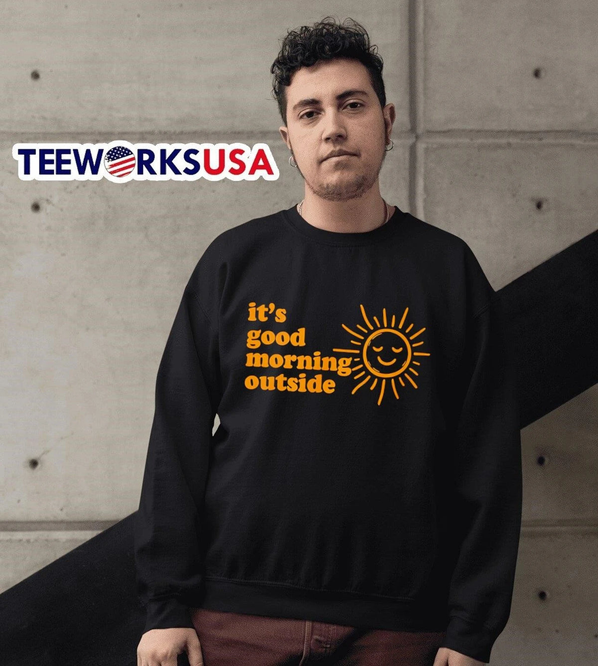 It's Good Morning Outside - Adult & Kids T-Shirts, Sweatshirts & Hoodies apparel design preview 6