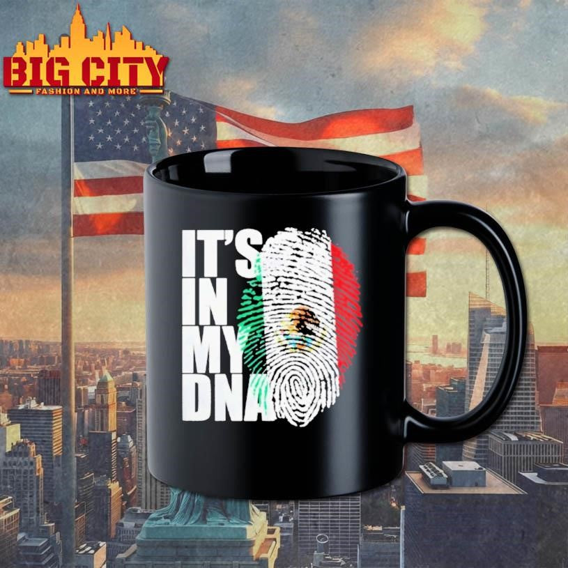 Its In Dna Mexican - Adult & Kids T-Shirts, Sweatshirts & Hoodies apparel design preview 3