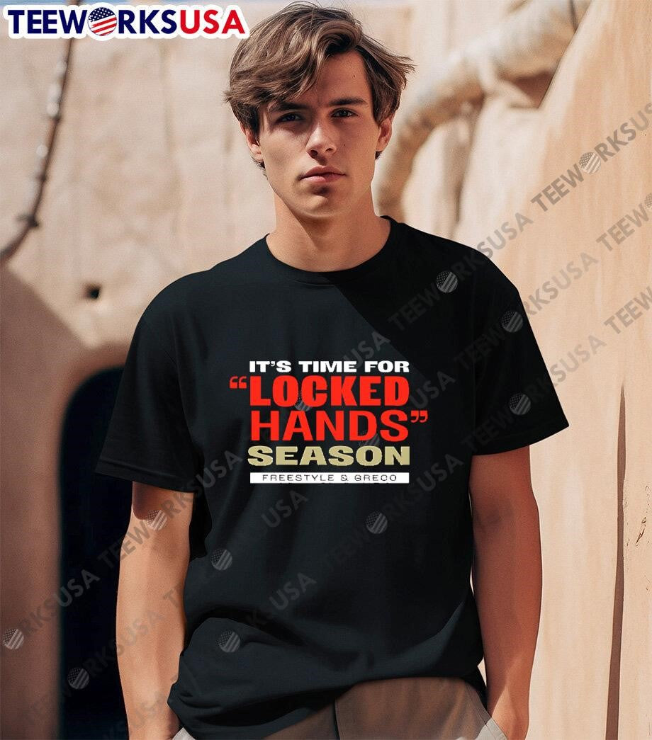 It's Time For Locked Hands Season Freestyle and Greco - Adult & Kids T-Shirts, Sweatshirts & Hoodies apparel design preview 1