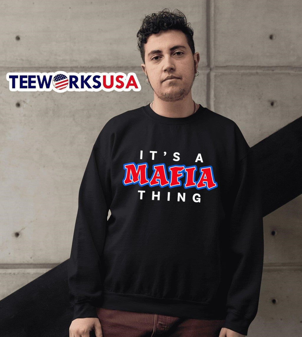 It's a Mafia Thing - Adult & Kids T-Shirts, Sweatshirts & Hoodies apparel design preview 6