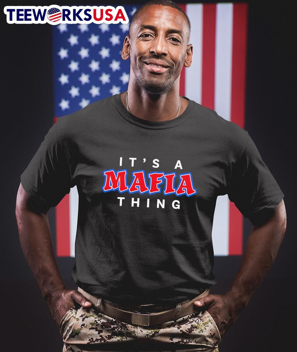 It's a Mafia Thing - Adult & Kids T-Shirts, Sweatshirts & Hoodies apparel design preview 1
