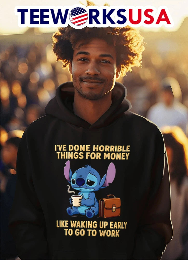 I've done horrible things for money like waking up - Adult & Kids T-Shirts, Sweatshirts & Hoodies apparel design preview 3