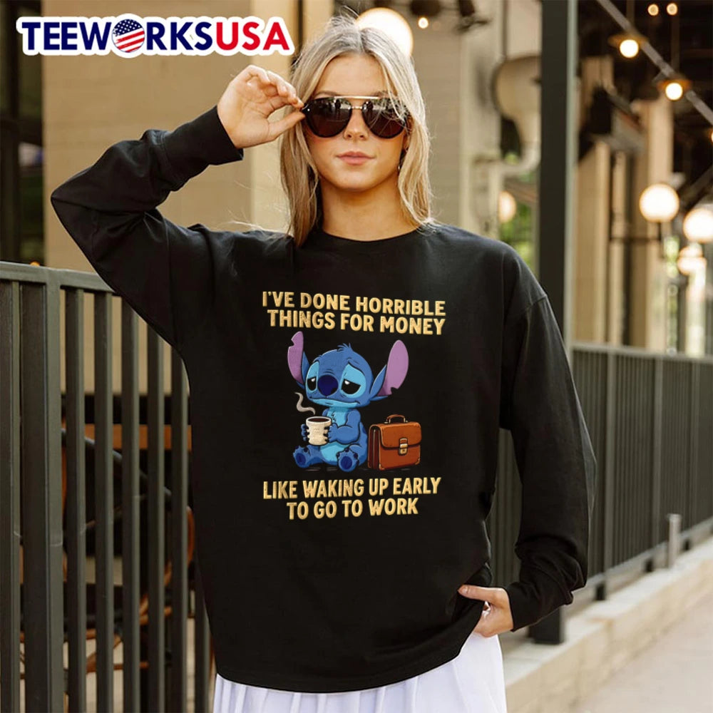 I've done horrible things for money like waking up - Adult & Kids T-Shirts, Sweatshirts & Hoodies apparel design preview 4