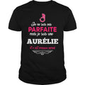 Je Ne Suis Pas Parfaite Mais Une Aurelie Etc Est - Adult & Kids T-Shirts, Sweatshirts & Hoodies apparel design preview 1