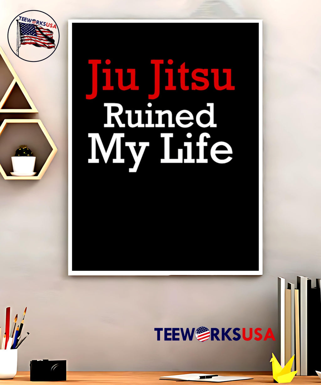 Jiu Jitsu Ruined My Life - Adult & Kids T-Shirts, Sweatshirts & Hoodies apparel design preview 5