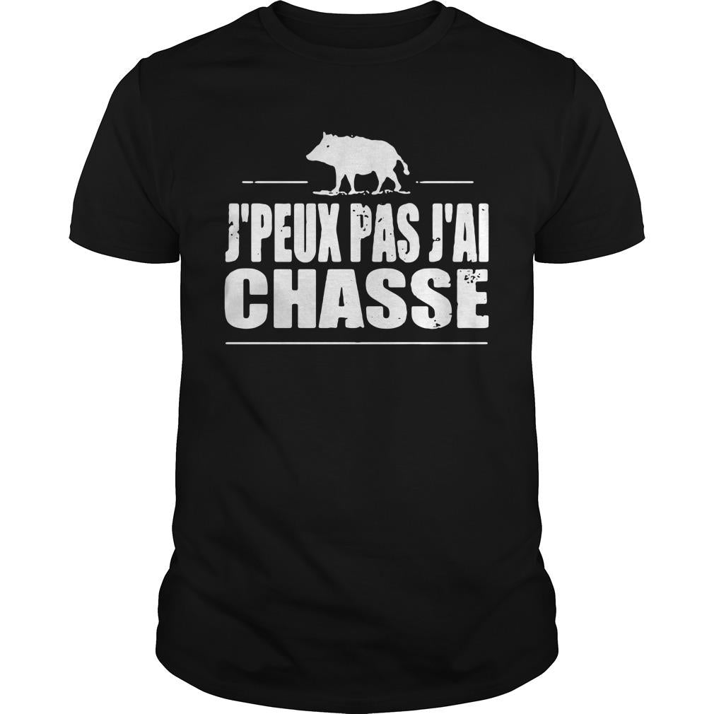 J'peux Pas J'ai Chasse - Adult & Kids T-Shirts, Sweatshirts & Hoodies apparel design preview 1