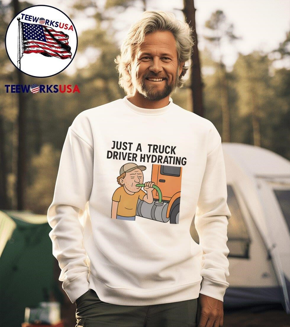 Just a truck driver hydrating - Adult & Kids T-Shirts, Sweatshirts & Hoodies apparel design preview 3