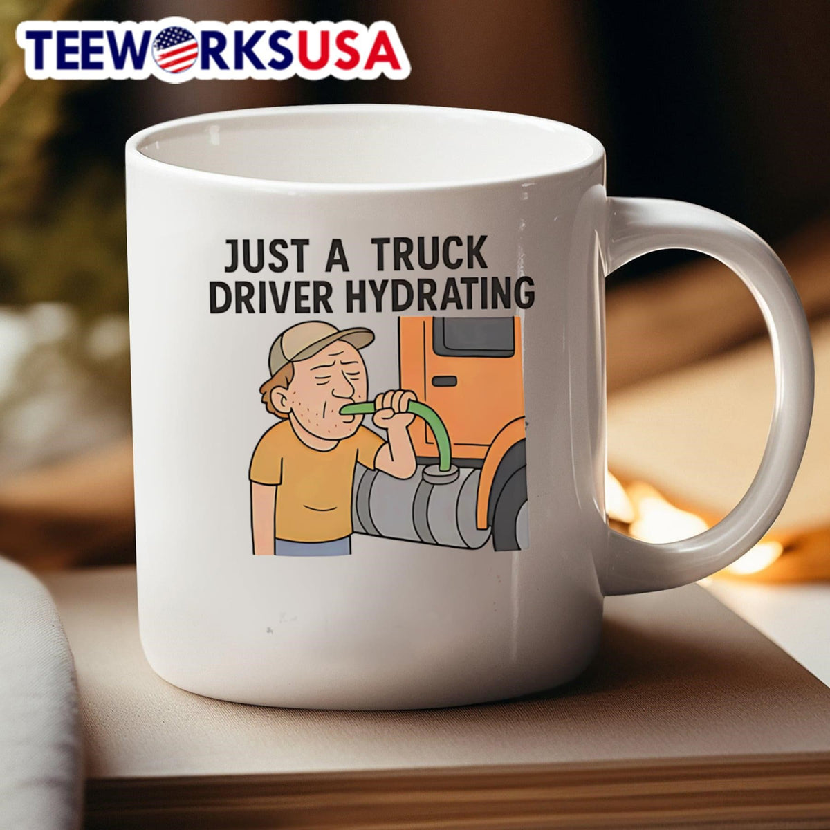 Just a truck driver hydrating - Adult & Kids T-Shirts, Sweatshirts & Hoodies apparel design preview 4