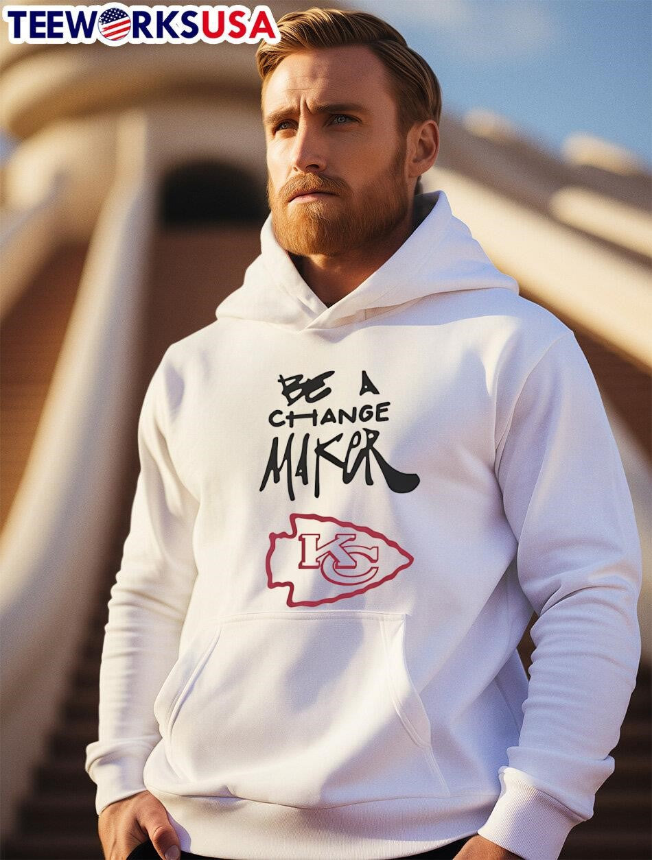 Kansas City Chiefs Be A Change Maker - Adult & Kids T-Shirts, Sweatshirts & Hoodies apparel design preview 2