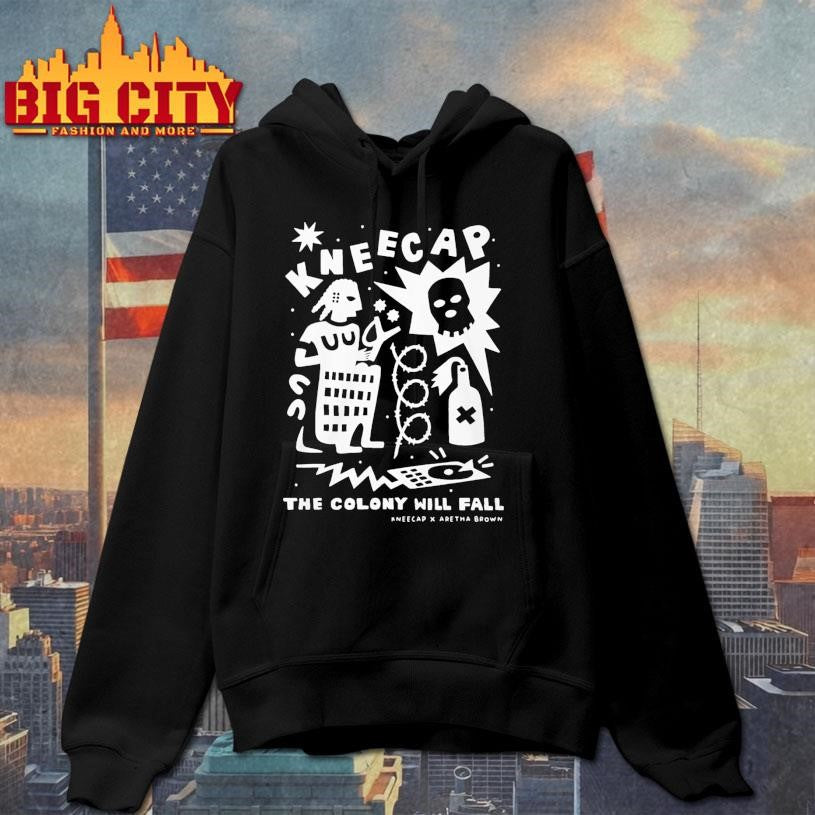 Kneecap Aretha Brown The Colony Will Fall - Adult & Kids T-Shirts, Sweatshirts & Hoodies apparel design preview 2