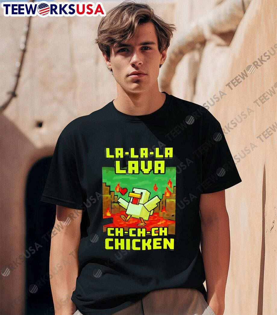 La-la-la Lava Ch-ch-ch Chicken - Adult & Kids T-Shirts, Sweatshirts & Hoodies apparel design preview 1