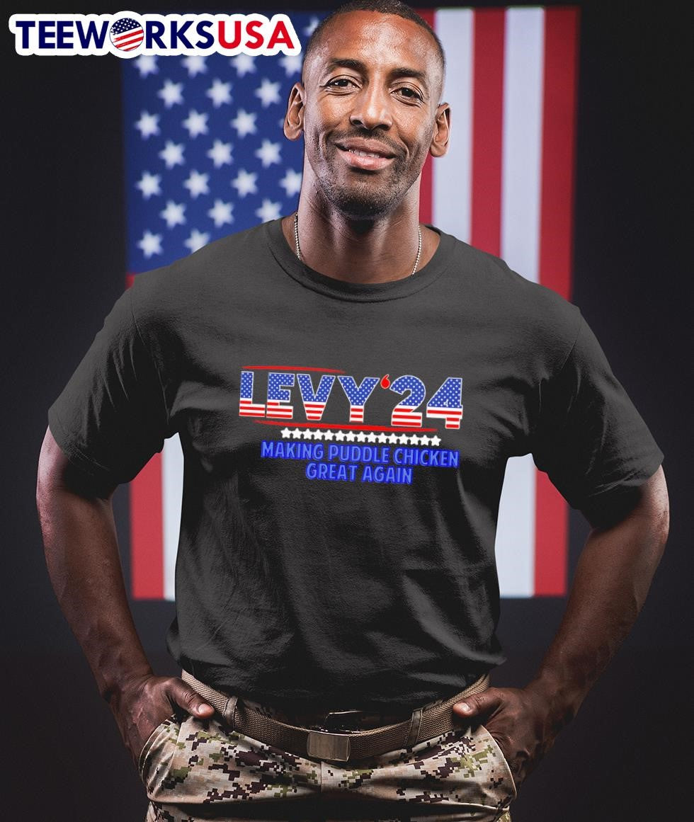 Levy '24 making puddle chicken great again - Adult & Kids T-Shirts, Sweatshirts & Hoodies apparel design preview 1